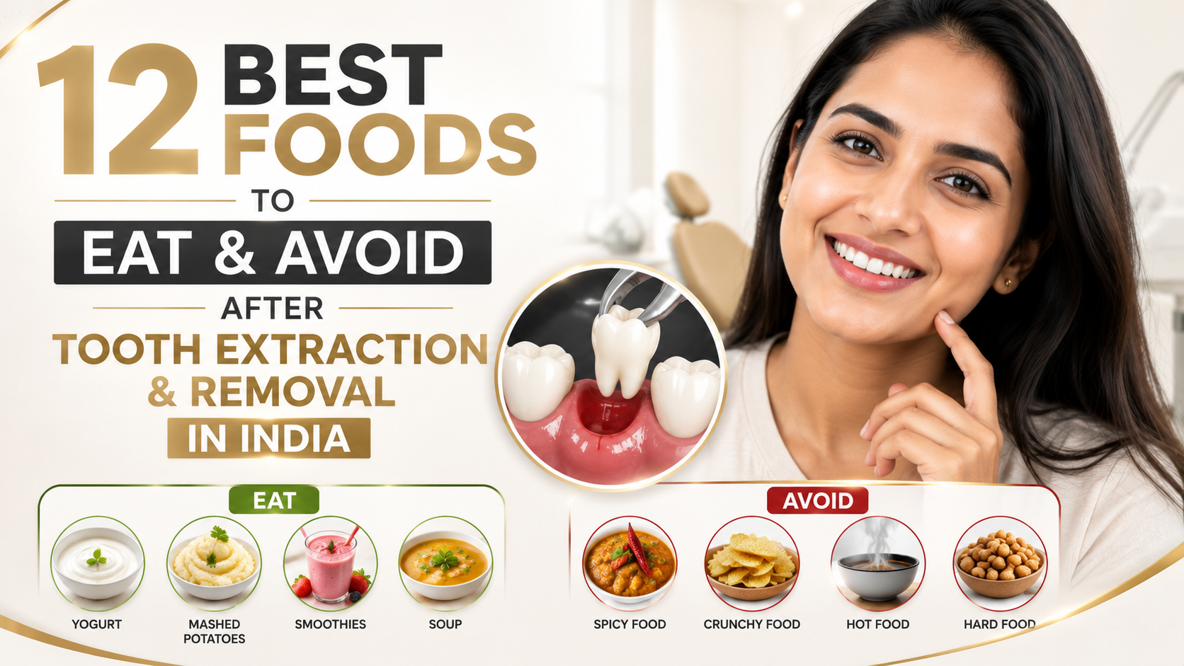 12 Best Foods to Eat and Avoid After Tooth Extraction & Removal in India